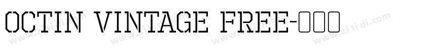 Octin Vintage Free字体转换